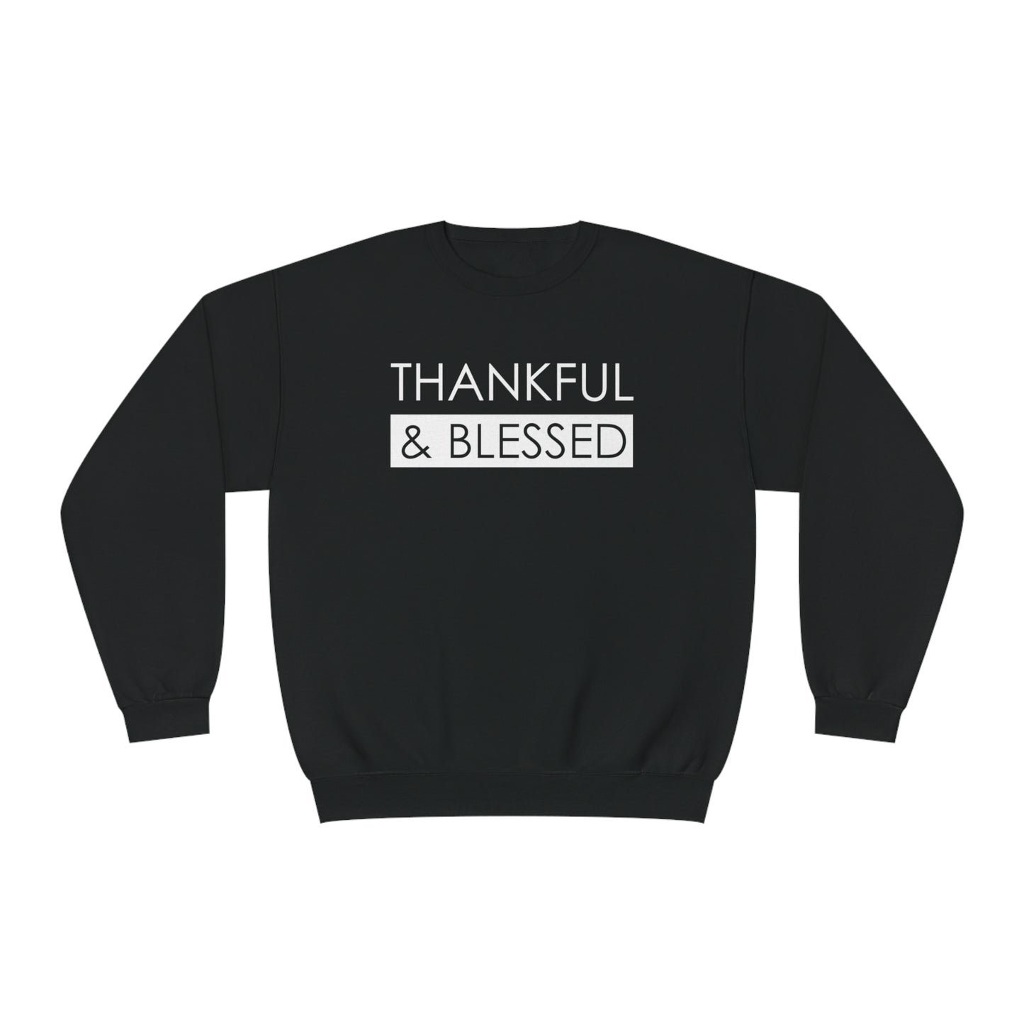 THANKFUL & BLESSED SWEATSHIRT