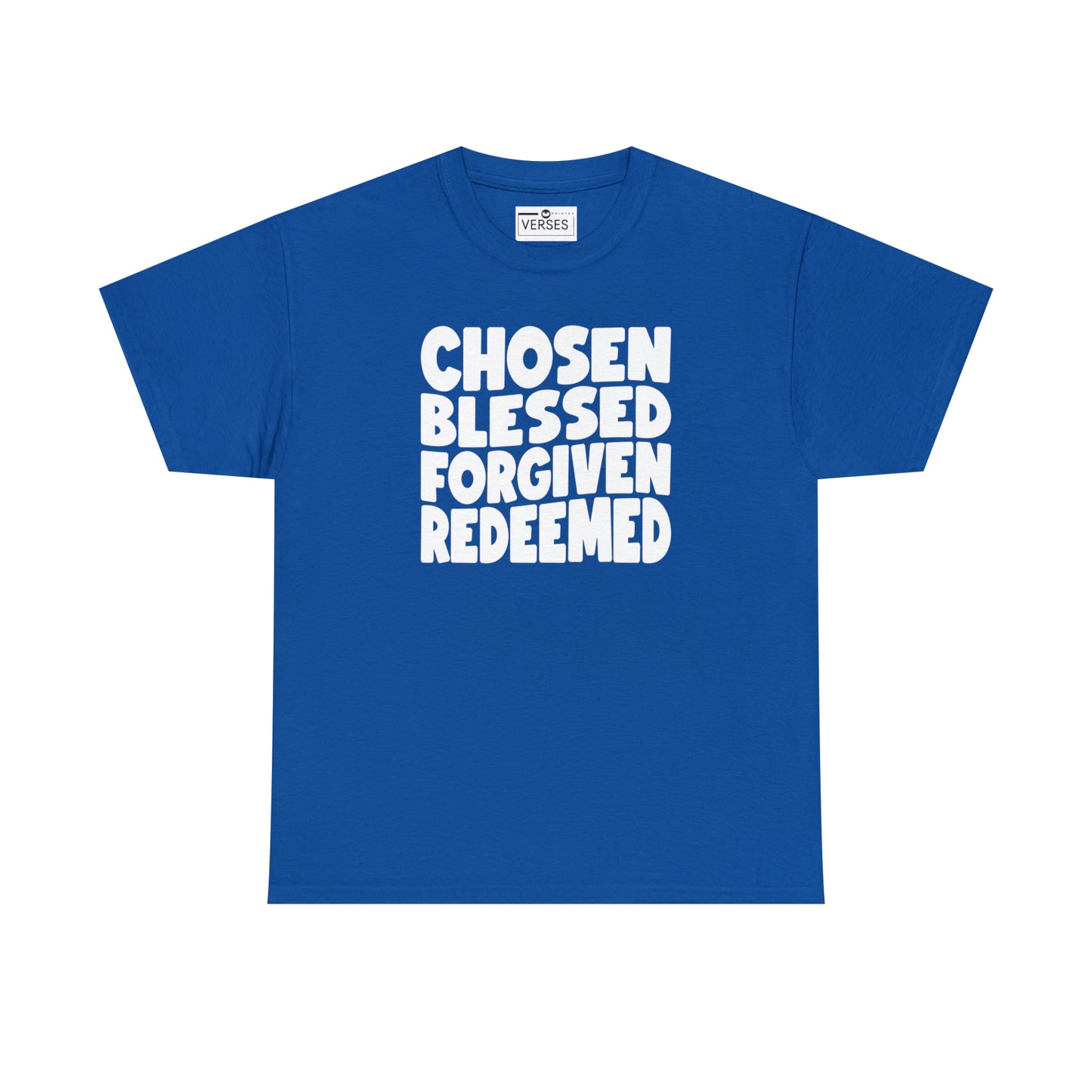 CHOSEN BLESSED FORGIVEN REDEEMED - DRK TEE