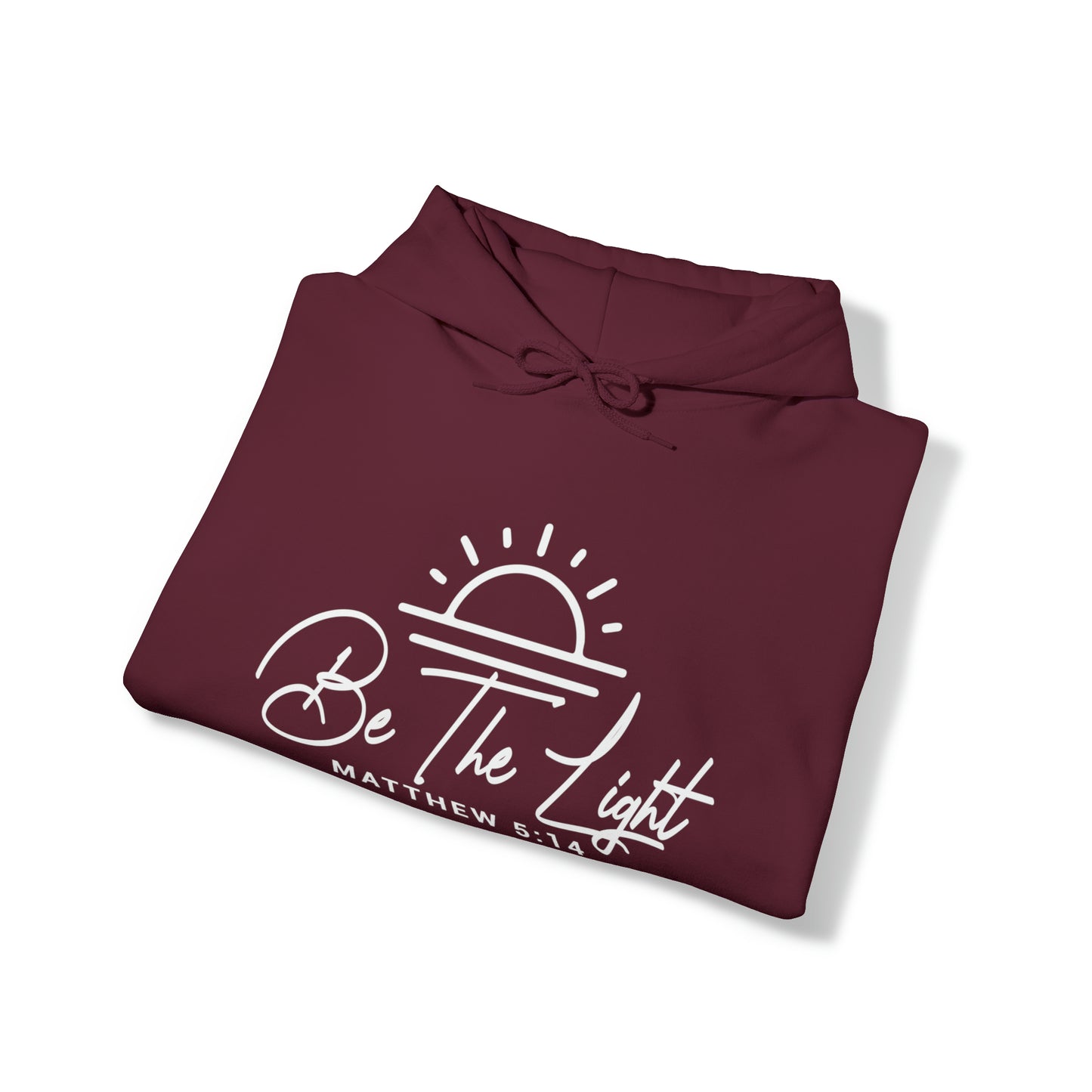 BE THE LIGHT - FAITH HOODIE