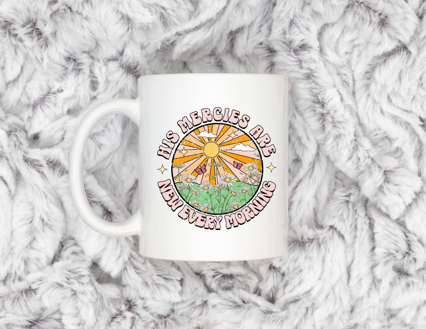 HIS MERCIES ARE NEW EVERY MORNING - MIRACLE MUG