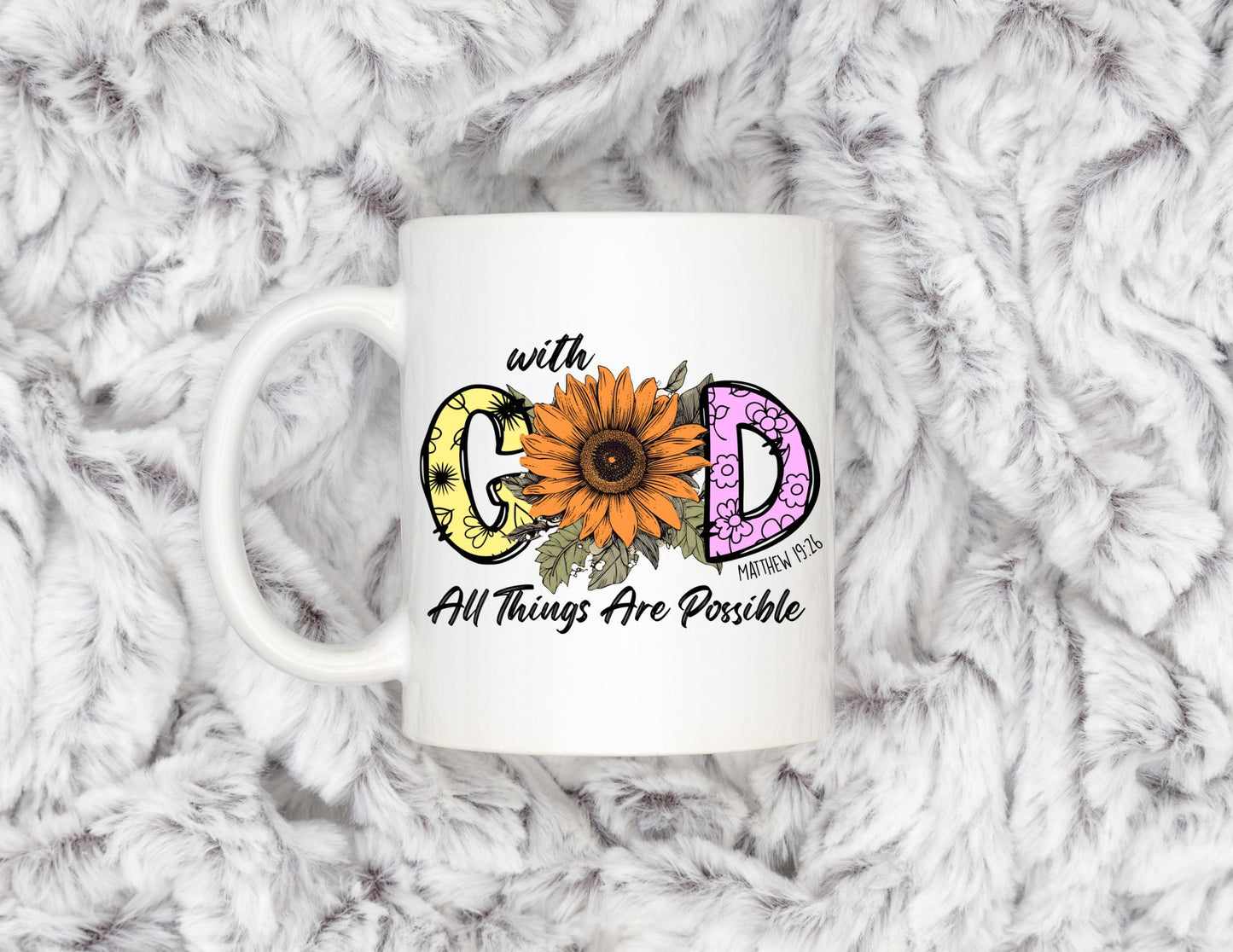 WITH GOD ALL THINGS ARE POSSIBLE - MIRACLE MUG