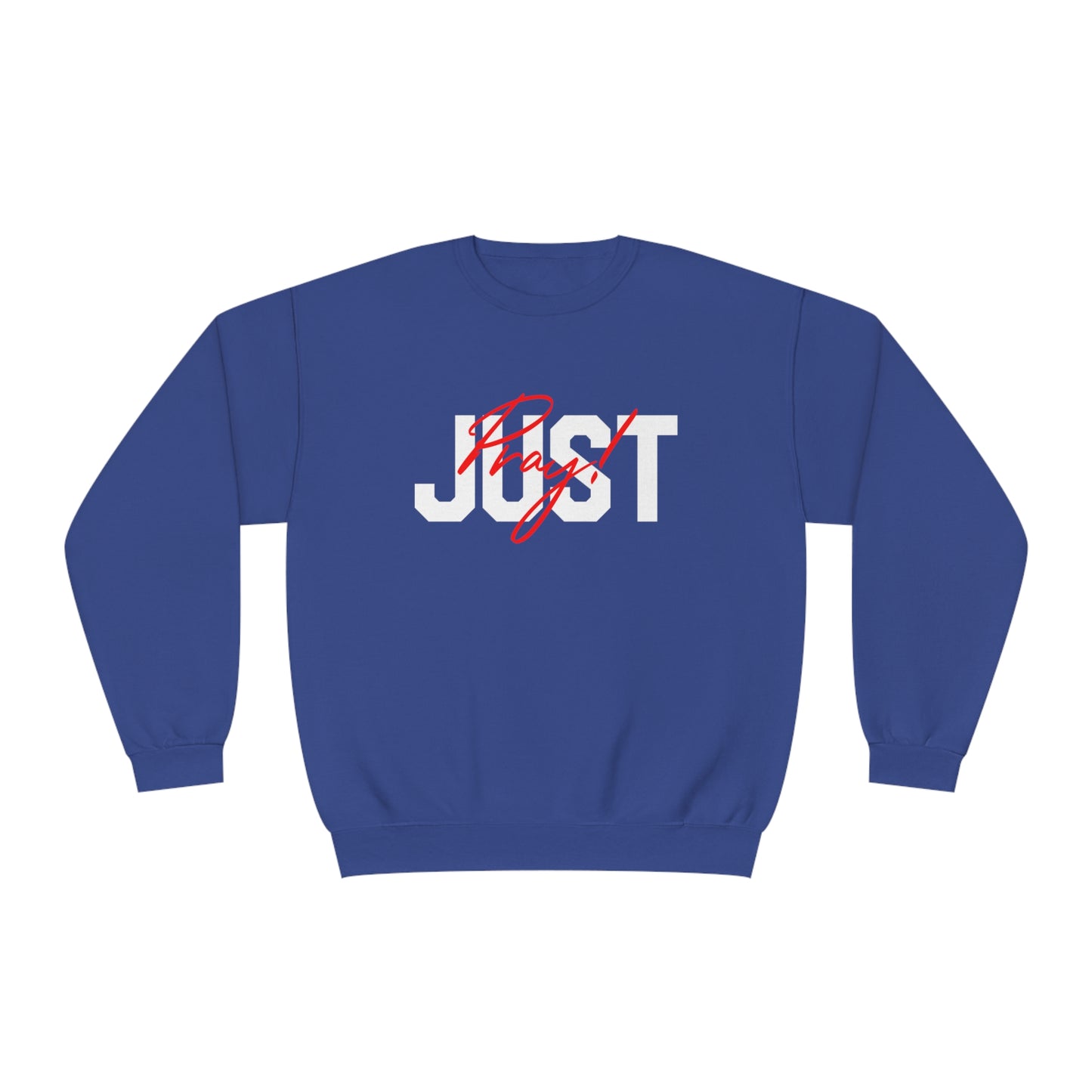 JUST PRAY SWEATSHIRT