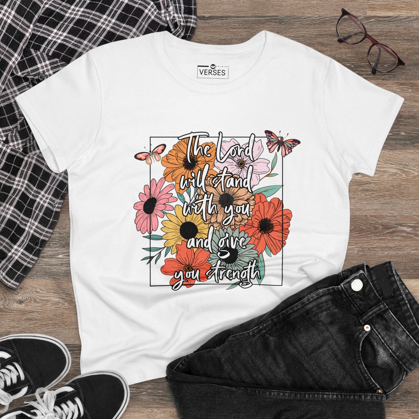 THE LORD WILL STAND WITH YOU AND GIVE YOU STRENGTH - LADIES COTTON TEE