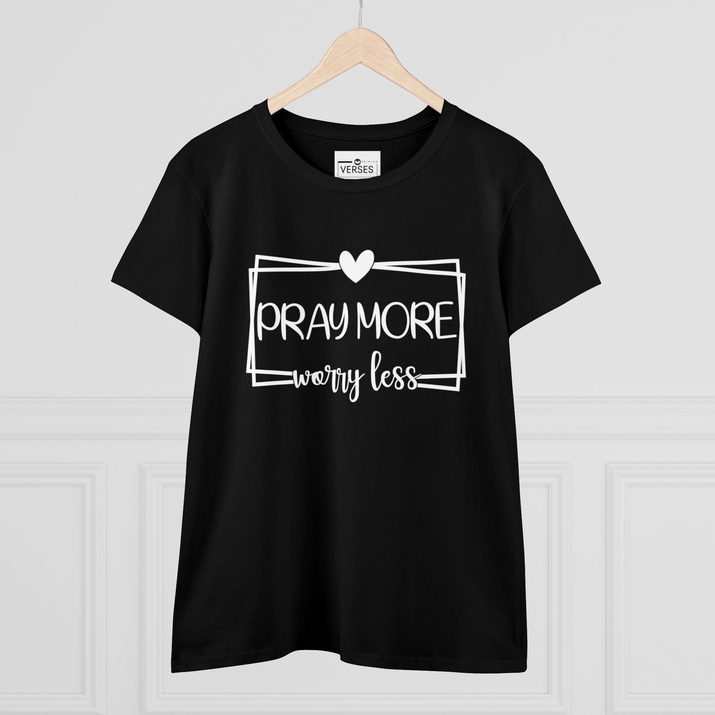 PRAY MORE WORRY LESS - LADIES DRK TEE