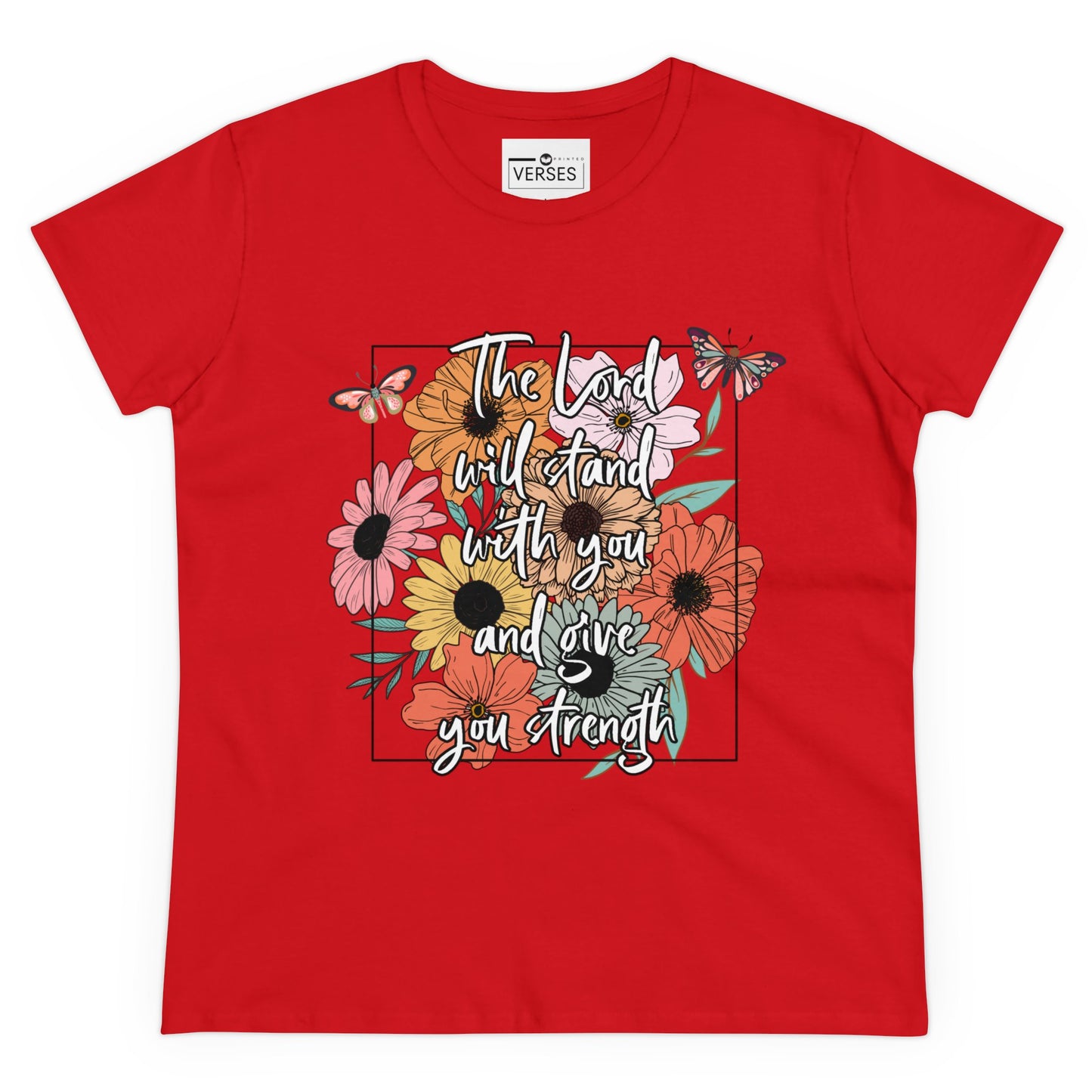 THE LORD WILL STAND WITH YOU AND GIVE YOU STRENGTH - LADIES DRK TEE