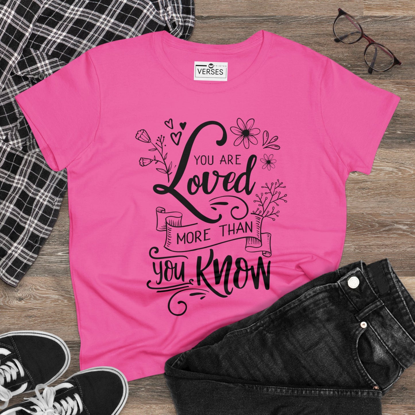YOU ARE LOVED MORE THAN YOU KNOW - LADIES COTTON TEE