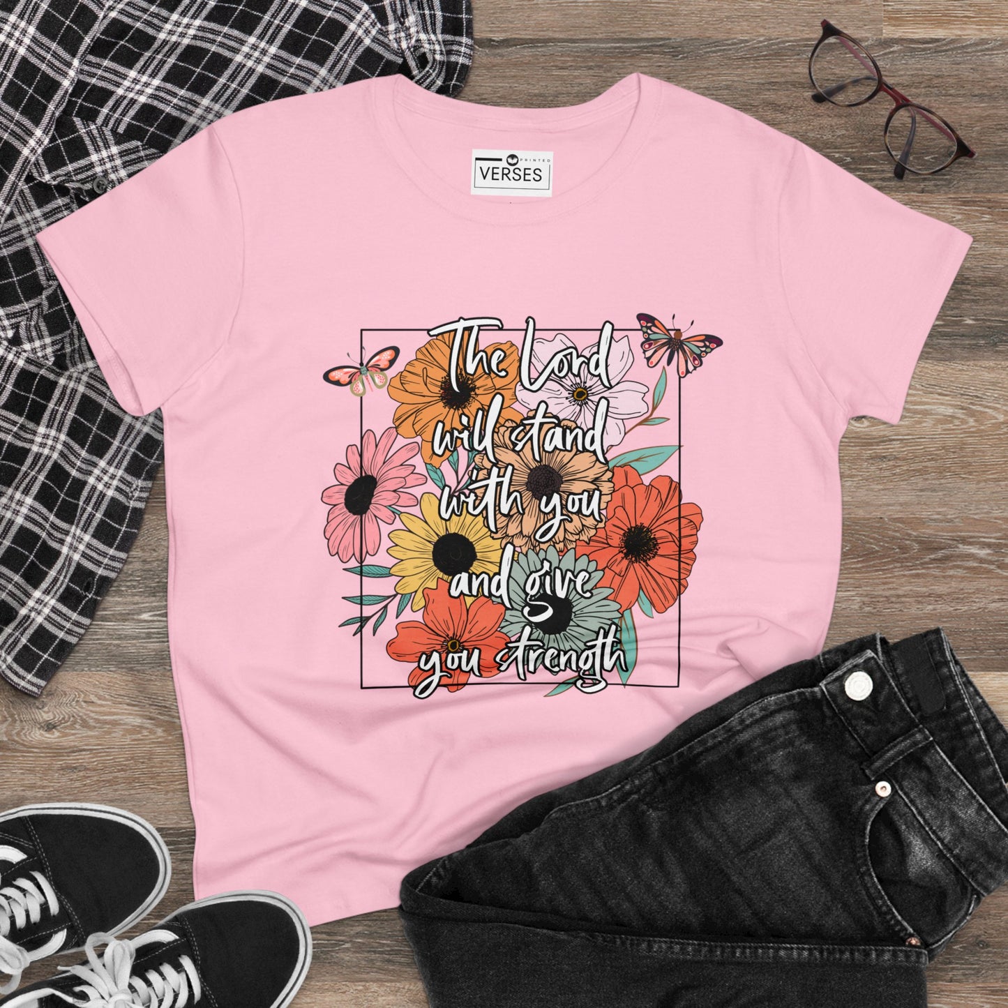 THE LORD WILL STAND WITH YOU AND GIVE YOU STRENGTH - LADIES COTTON TEE