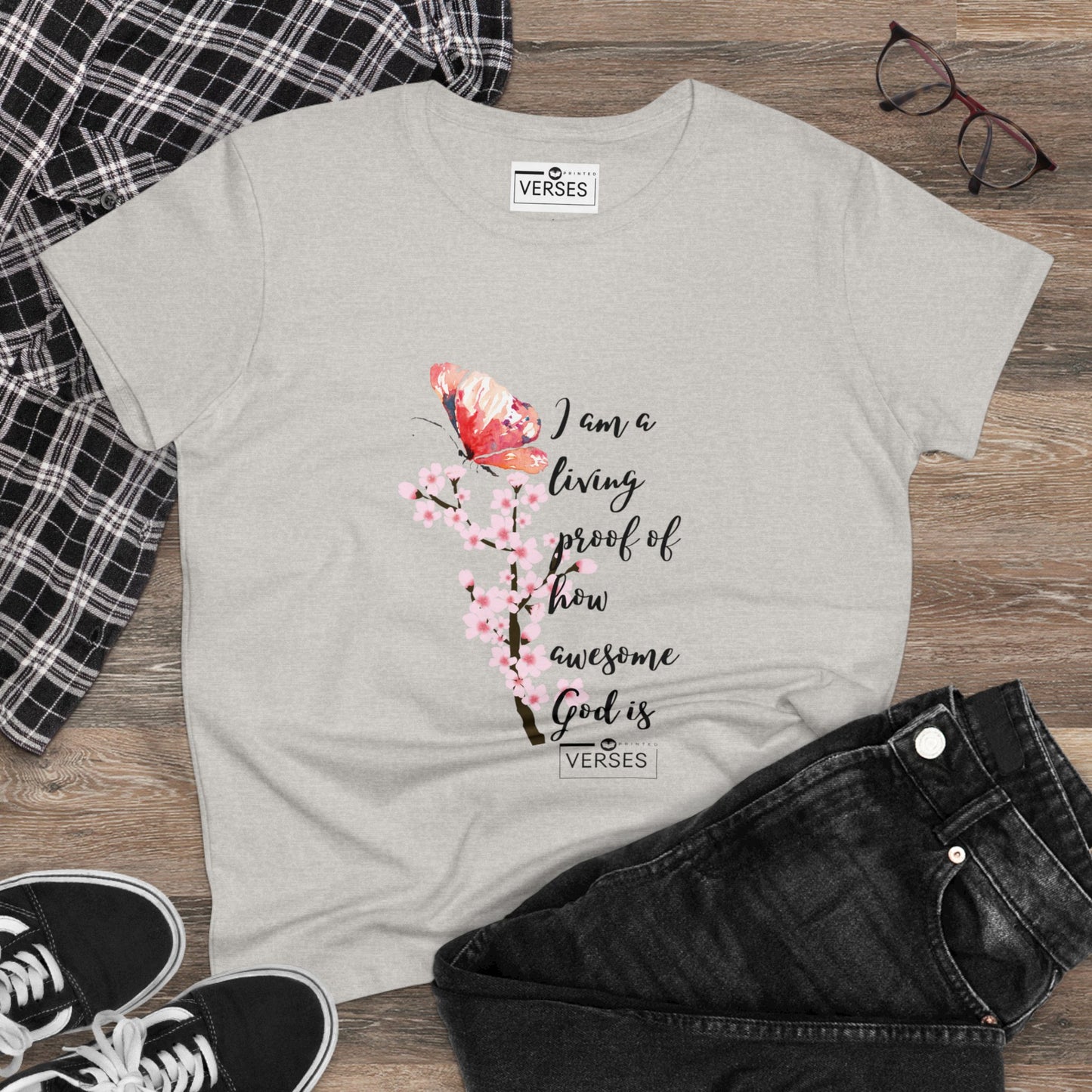 I AM A LIVING PROOF HOW AWESOME GOD IS - LADIES COTTON TEE