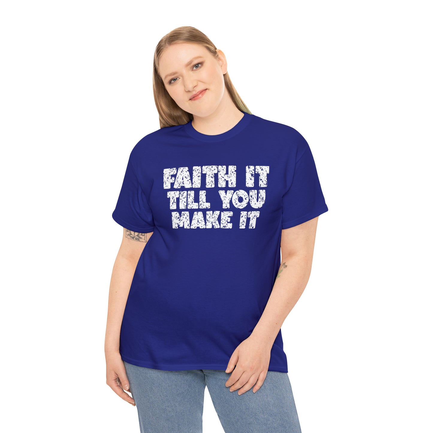 FAITH IT TILL YOU MAKE IT - DRK TEE