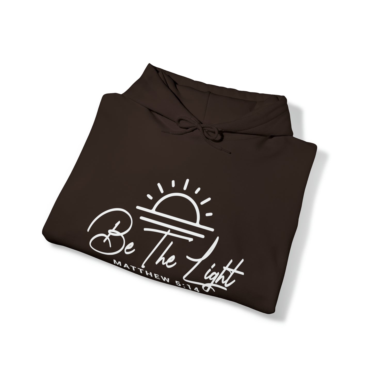 BE THE LIGHT - FAITH HOODIE