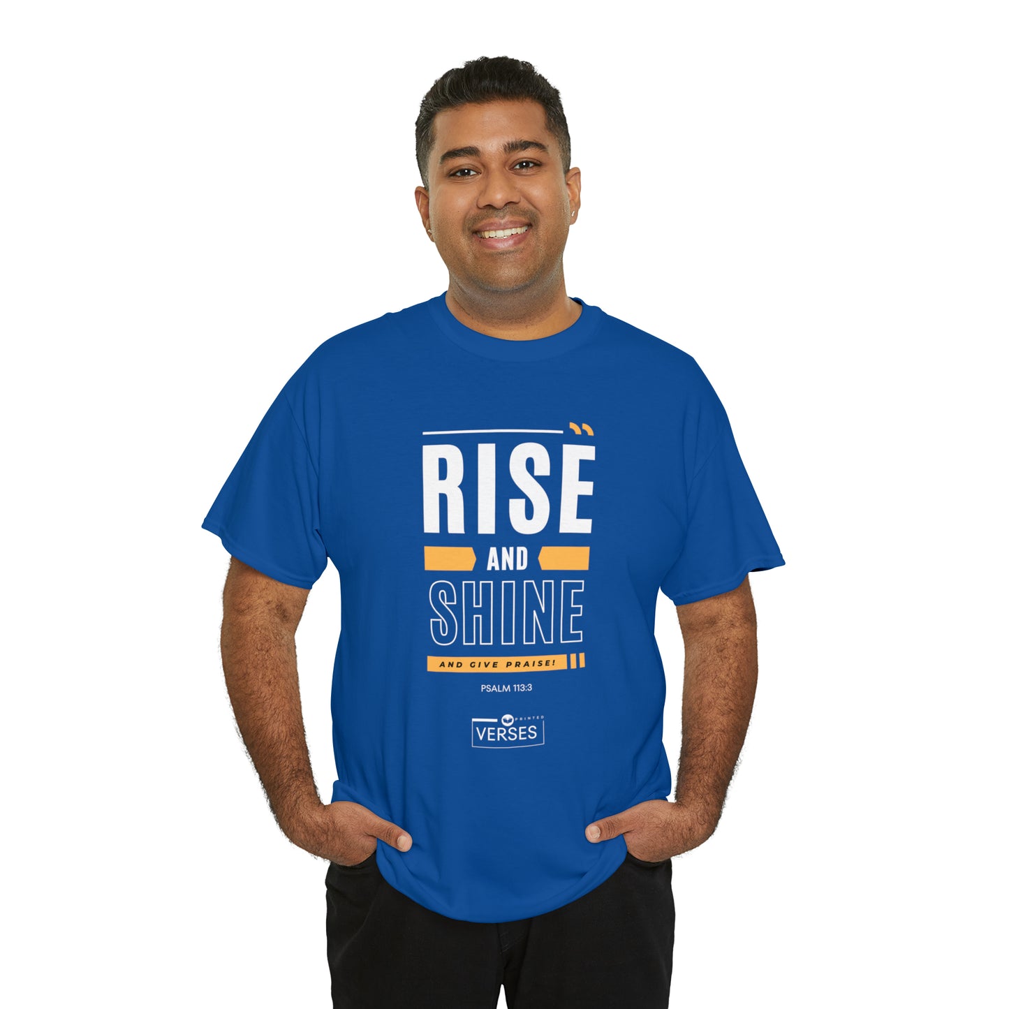 RISE AND SHINE AND GIVE PRAISE - DRK TEE