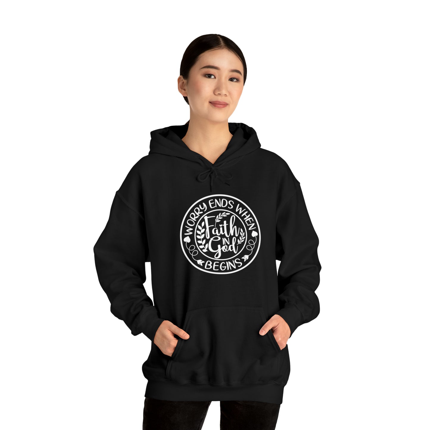 WORRY ENDS WITH FAITH IN GOD - FAITH HOODIE
