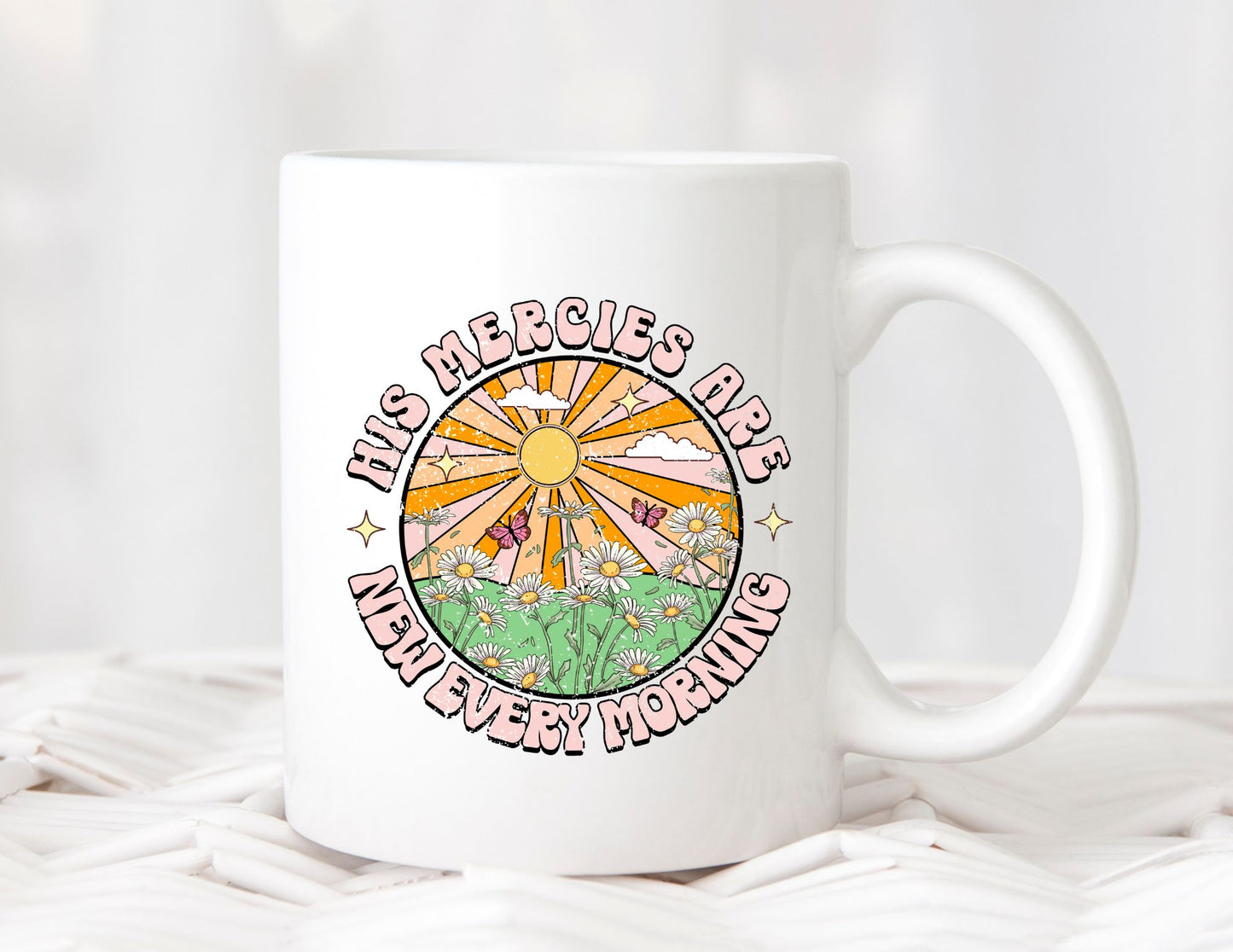 HIS MERCIES ARE NEW EVERY MORNING - MIRACLE MUG
