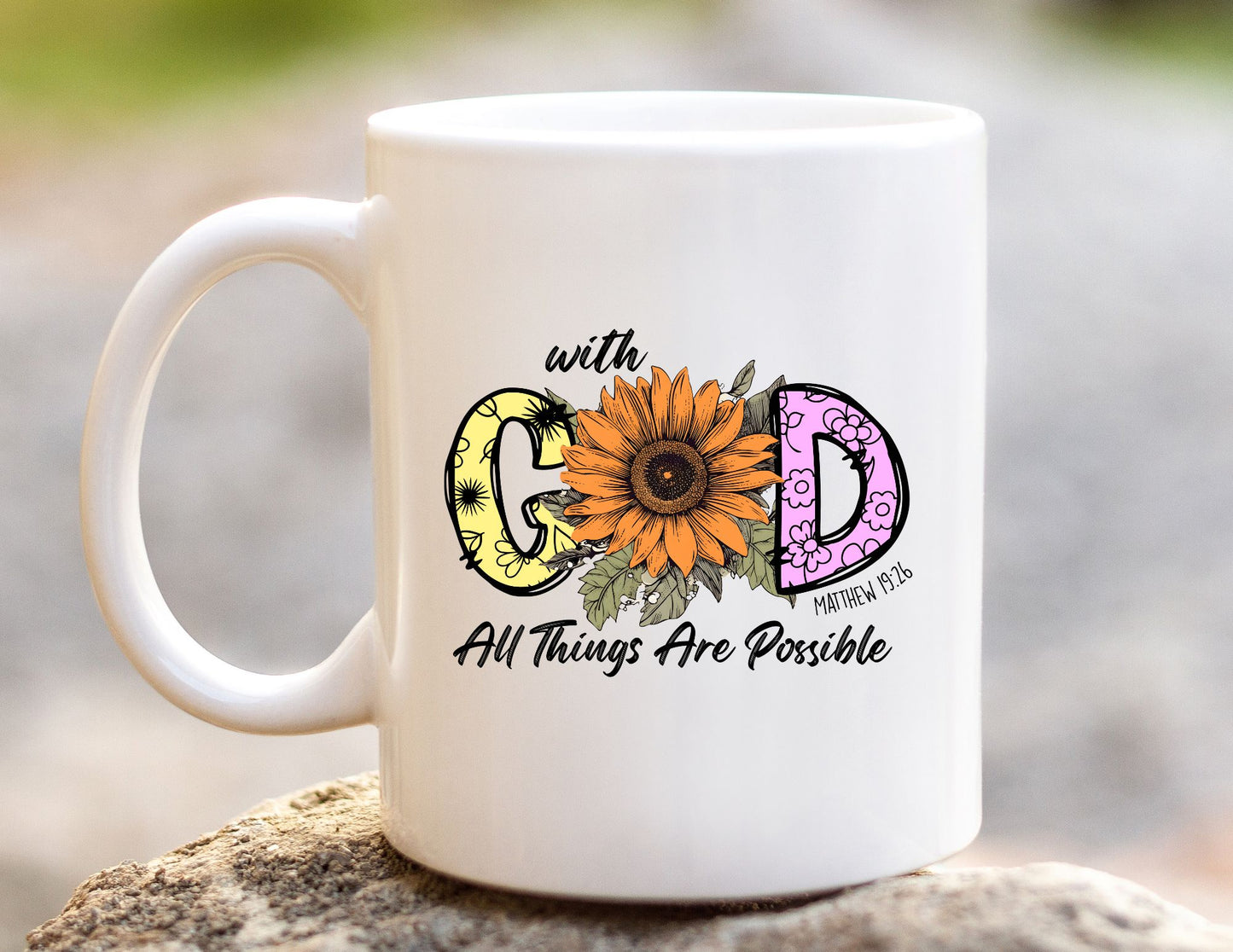 WITH GOD ALL THINGS ARE POSSIBLE - MIRACLE MUG