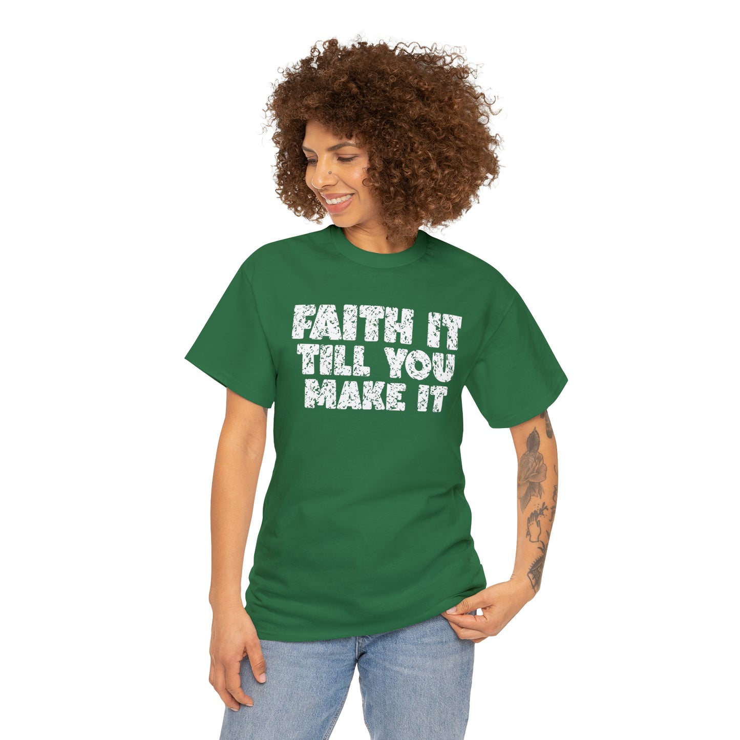 FAITH IT TILL YOU MAKE IT - DRK TEE