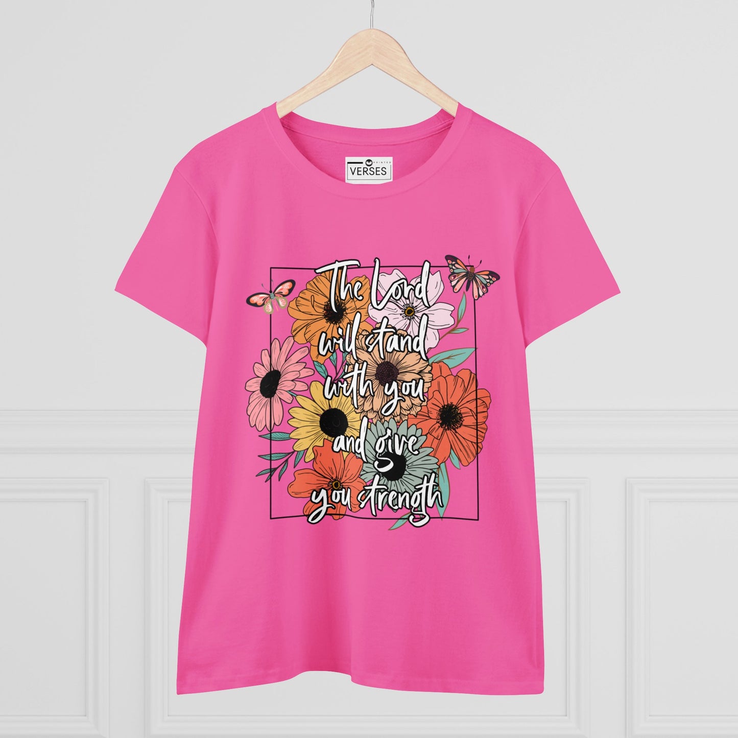 THE LORD WILL STAND WITH YOU AND GIVE YOU STRENGTH - LADIES COTTON TEE