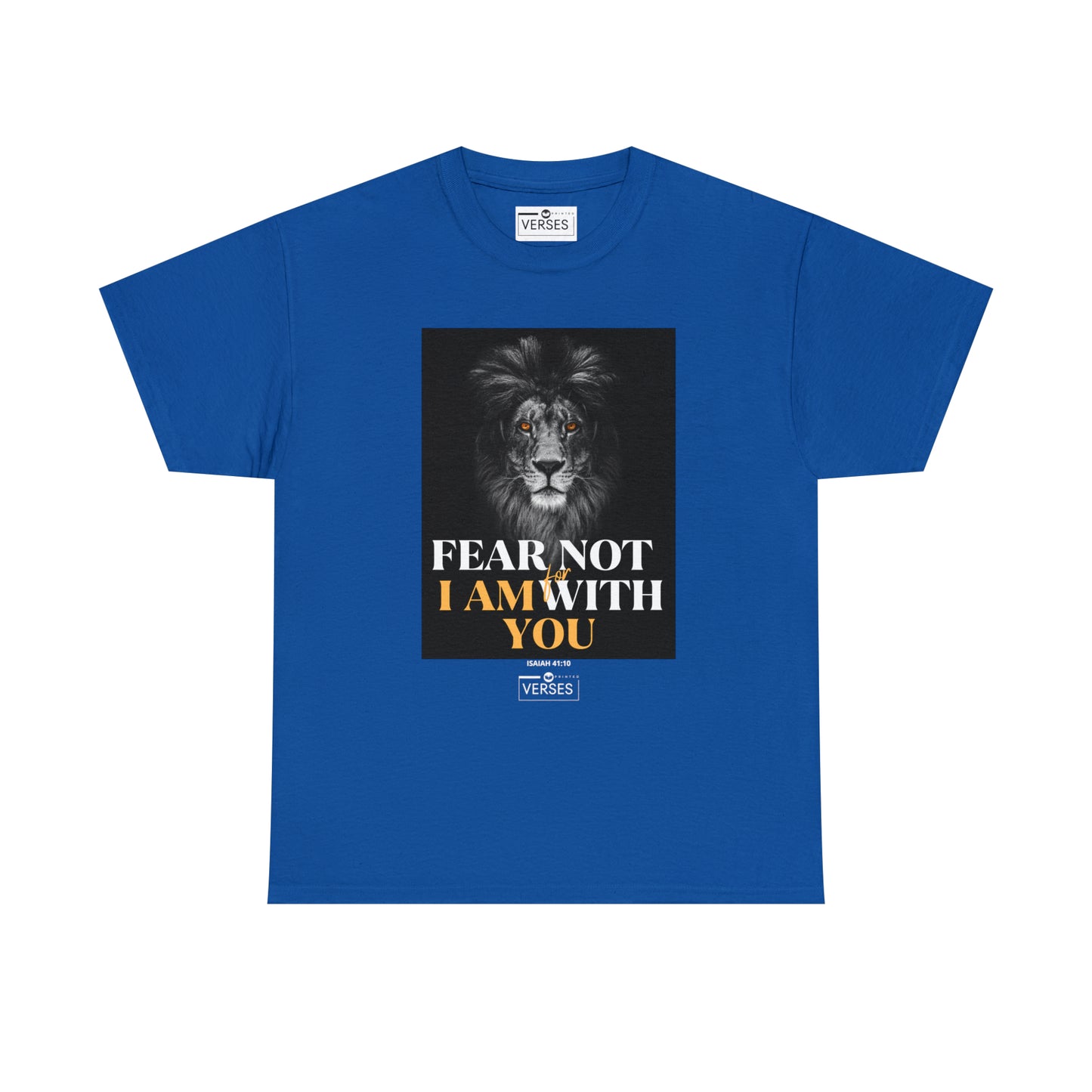 FEAR NOT FOR I AM WITH YOU - DRK TEE