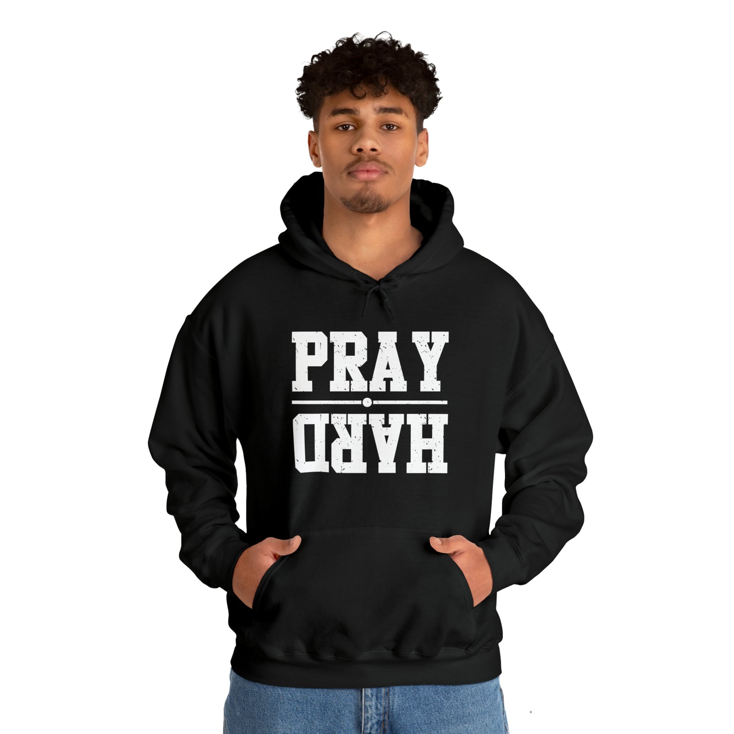 PRAY HARD - FAITH HOODIE