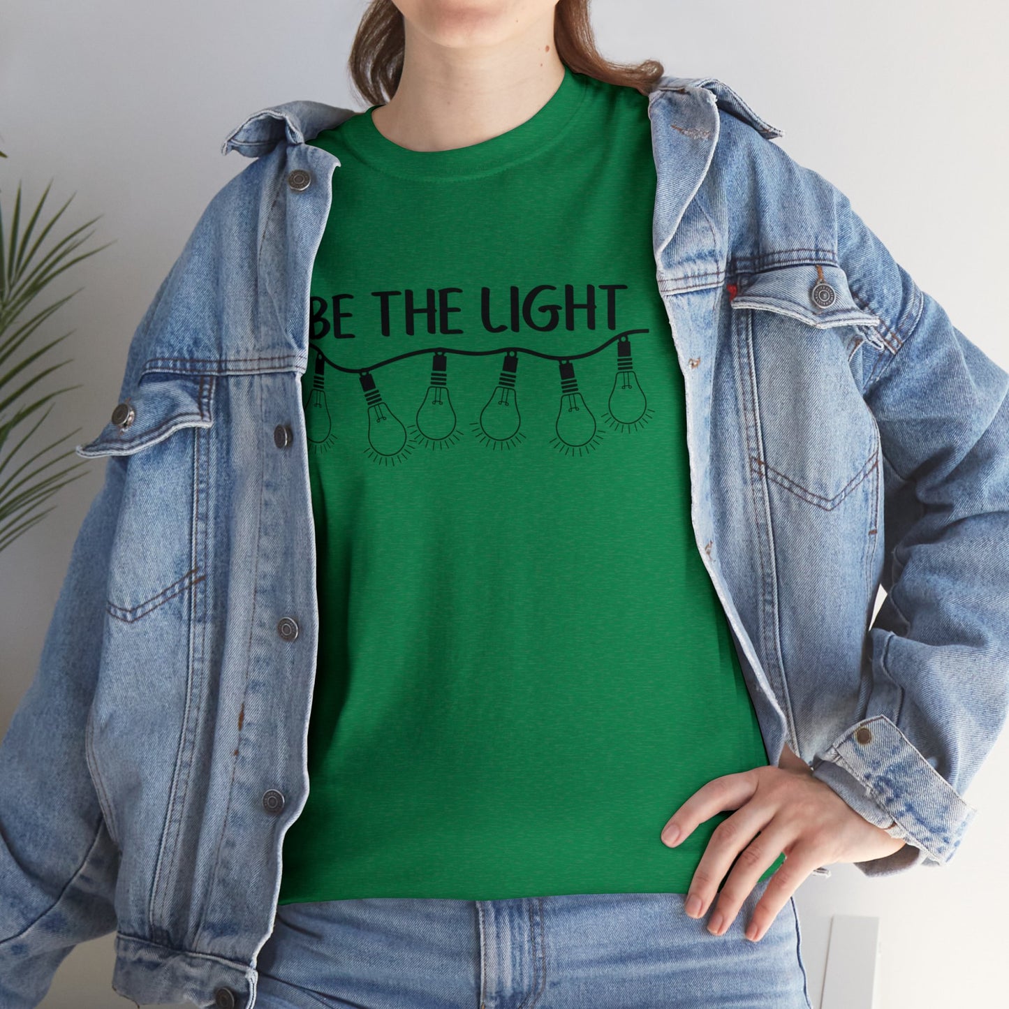 BE THE LIGHT