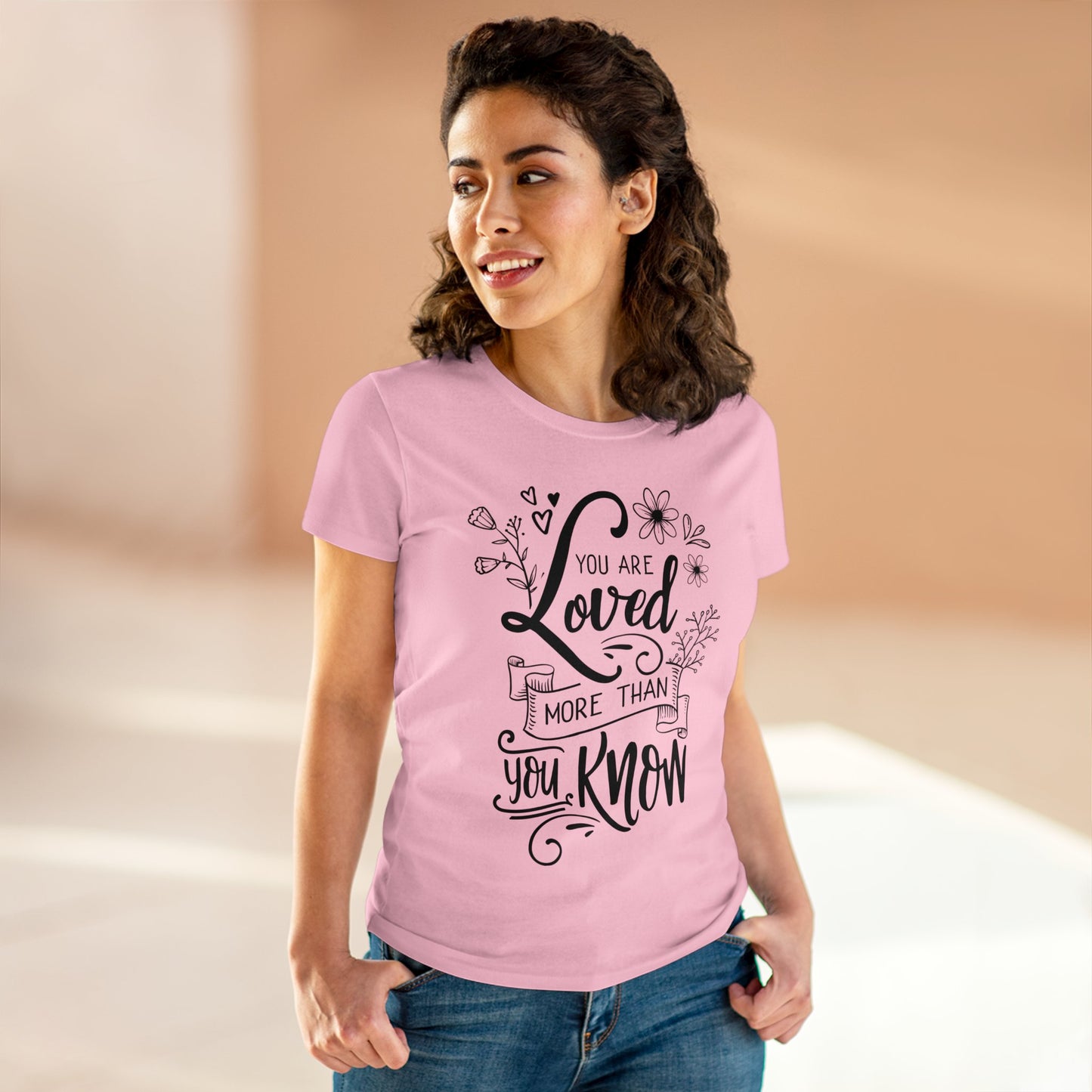 YOU ARE LOVED MORE THAN YOU KNOW - LADIES COTTON TEE