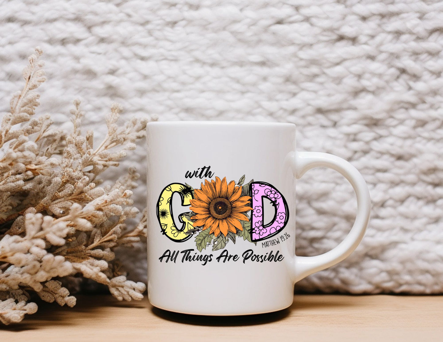 WITH GOD ALL THINGS ARE POSSIBLE - MIRACLE MUG