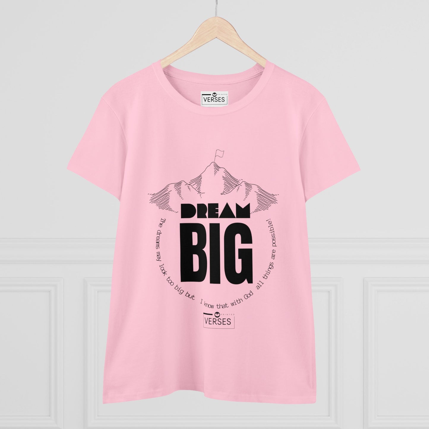 DREAM BIG - LADIES COTTON TEE