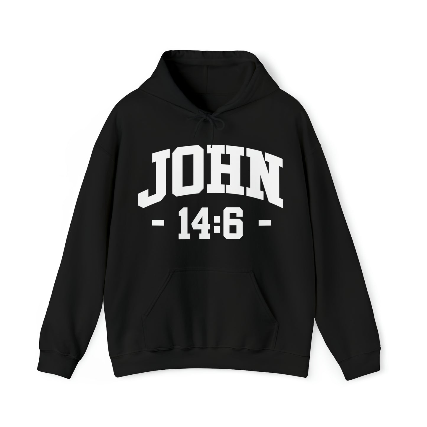JOHN 14 6 - FAITH HOODIE