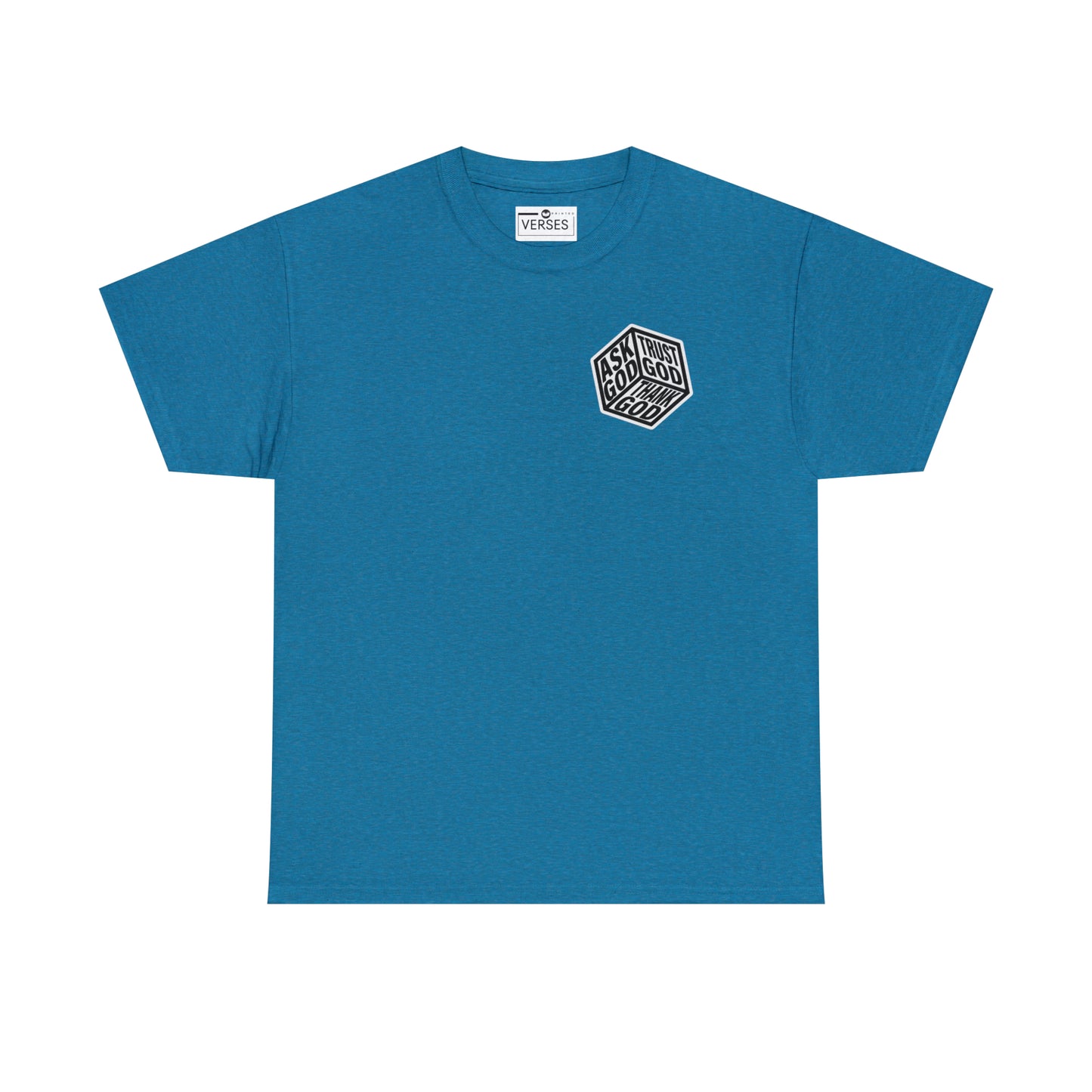ASK GOD TRUST GOD THANK GOD - DRK TEES