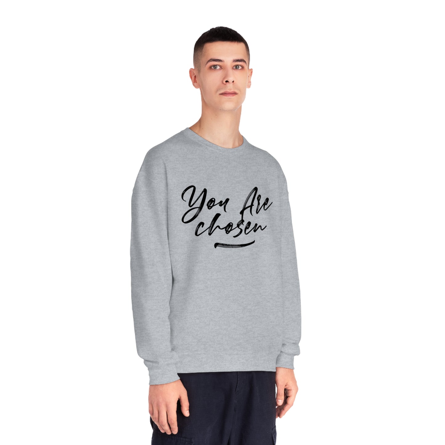 YOU ARE CHOSEN SWEATSHIRT