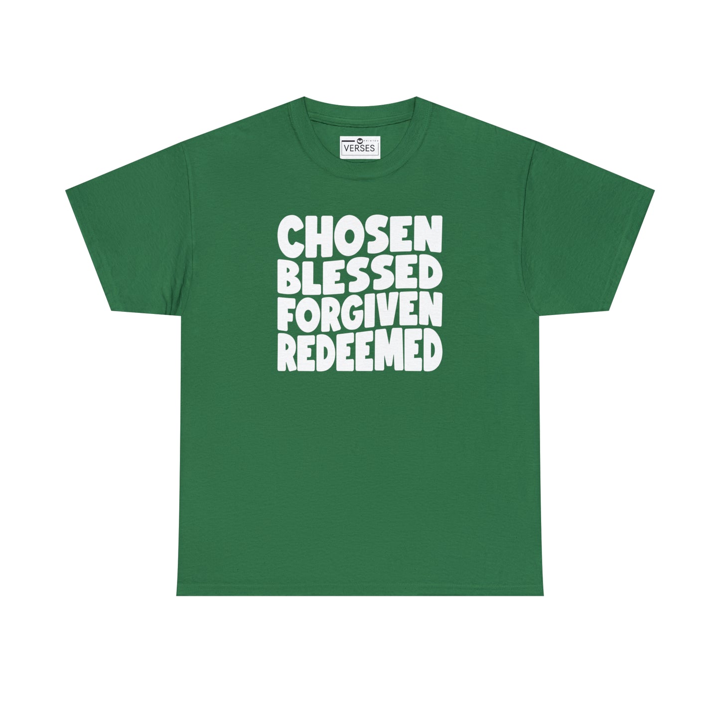 CHOSEN BLESSED FORGIVEN REDEEMED - DRK TEE