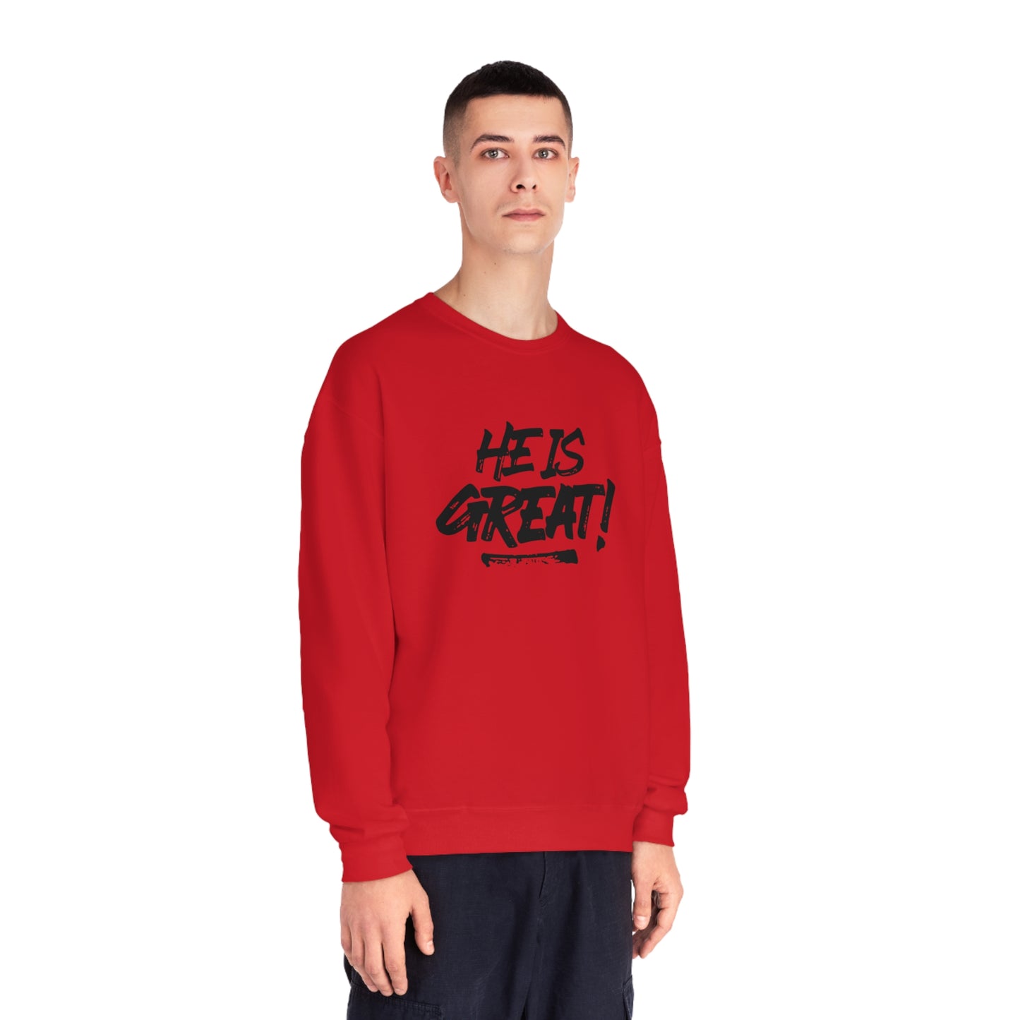 HE IS GREAT SWEATSHIRT